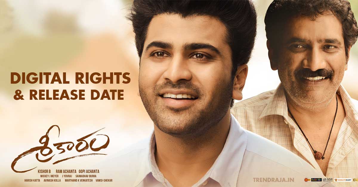 Sreekaram Movie Digital Rights Digital Release Date Trend Raja