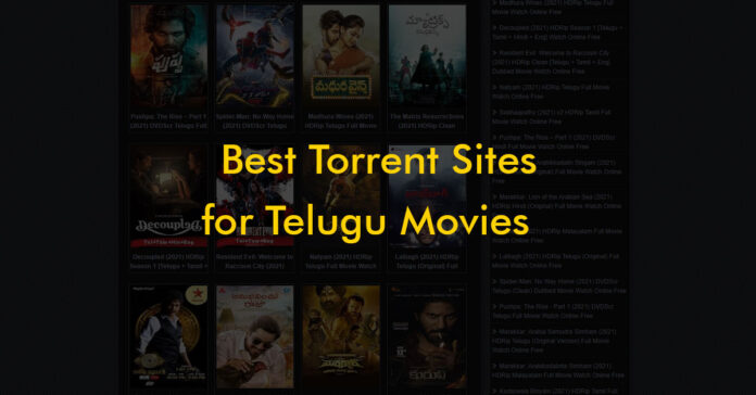Top Torrent Sites for Telugu Movies Free Download List