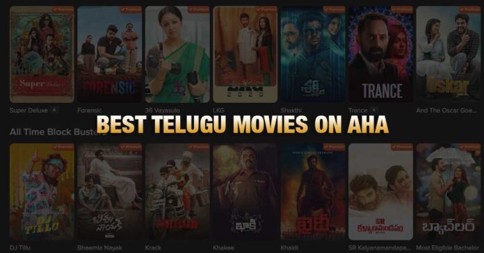 20 Best Telugu Movies You Should Watch on Aha Video