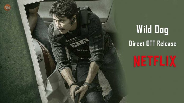 Wild Dog Movie Nagarjuna OTT Release Date, Digital Rights, Digital Streaming Date